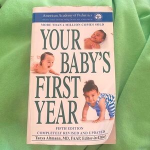 Your Baby’s First Year by Tanya Altmann MD